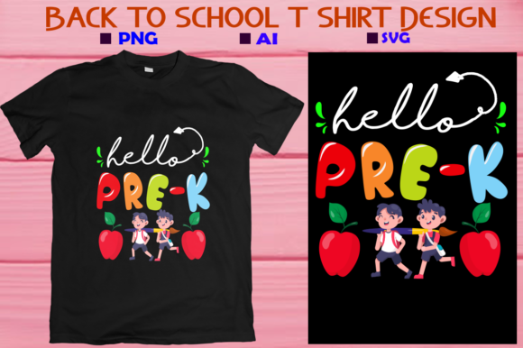 Back to School T-shirt Design, Hello Pre