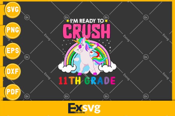 I'm Ready to Crush 11th Grade T-shirt Graphics