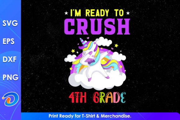 I m Ready to Crush 4th Grade School Svg