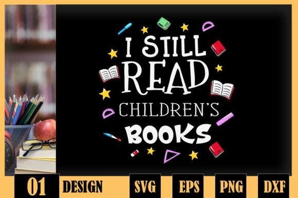 I Still Read Childrens Books Teacher Graphics