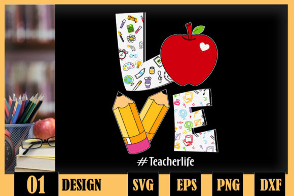LOVE Teacher Life Apple Pencil: Graphics for Crafts