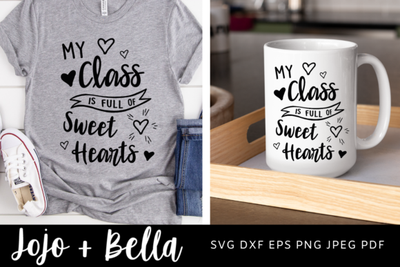 My Class is Full of Sweethearts SVG Graphics