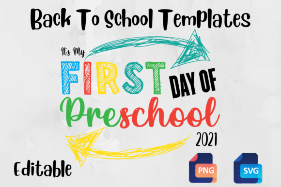 My First Day of Preschool POD Template: Graphics and Crafts